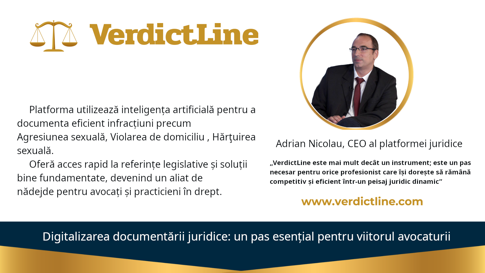 Adrian Nicolau, CEO al platformei juridice VerdictLine.com, prezintă soluții inovatoare pentru documentarea infracțiunilor precum Agresiunea sexuală, Violarea de domiciliu , și Hărţuirea sexuală cu ajutorul inteligenței artificiale. VerdictLine.com oferă avocaților și practicienilor acces rapid la referințe legislative și jurisprudențiale, facilitând analiza detaliată a spețelor penale din România.